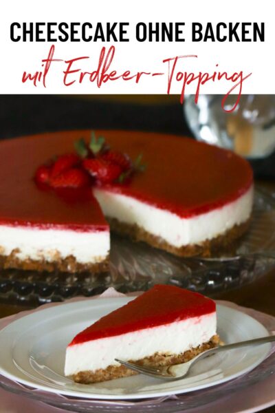 American Cheesecake ohne Backen mit Erdbeer-Topping