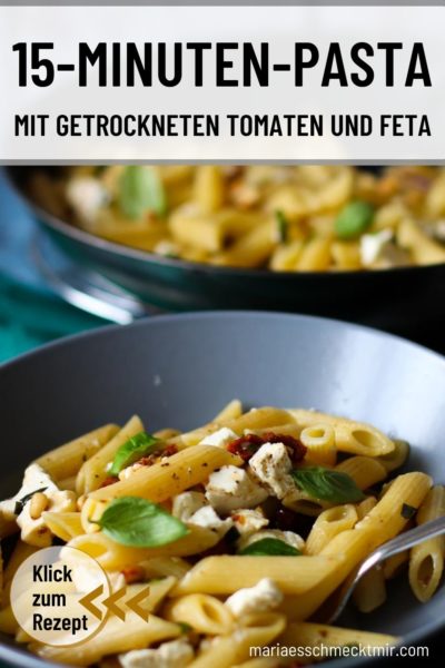 15 Minuten Pasta mit getrockneten Tomaten und Feta