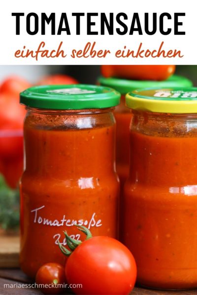 Tomatensoße selber einkochen