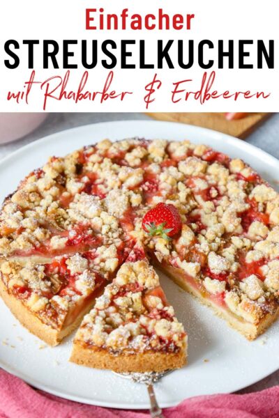 Erdbeer-Rhabarberkuchen mit Streusel